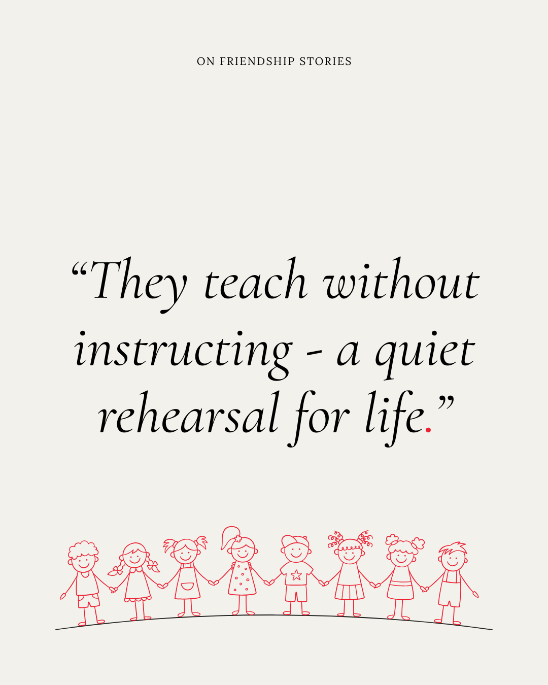 Why Friendship Stories Matter for Young Children