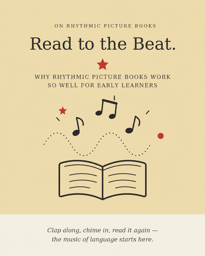 Blog cover image for Why Rhythmic Picture Books Work So Well for Early Learners